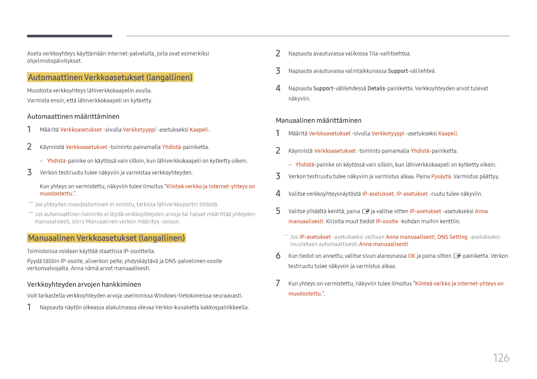 Samsung LH65DMEXTBC/EN manual 126, Automaattinen Verkkoasetukset langallinen, Manuaalinen Verkkoasetukset langallinen 