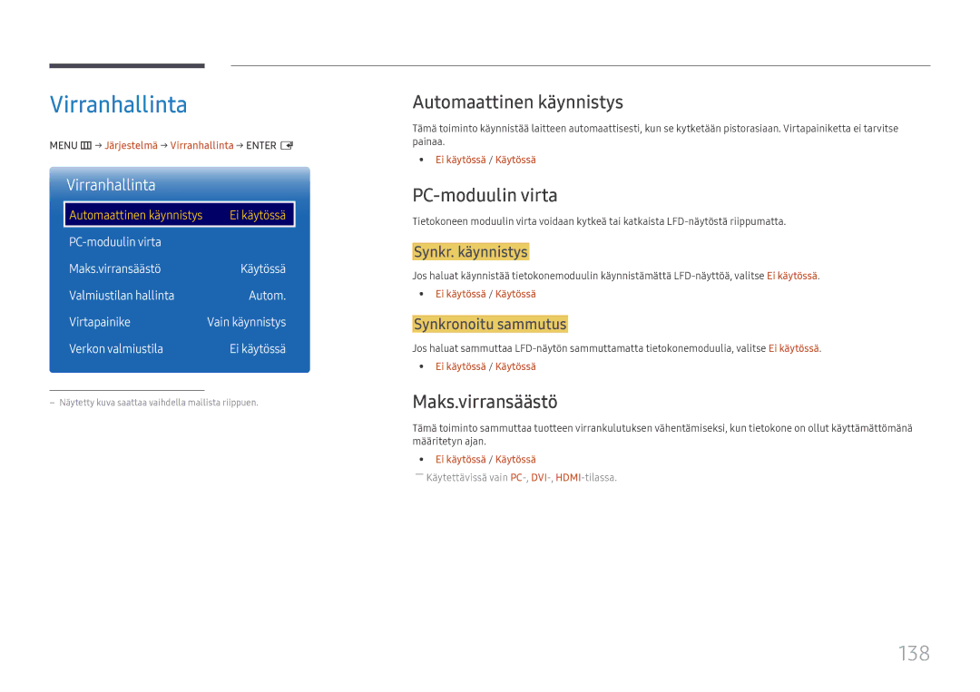 Samsung LH65DMEXTBC/EN manual Virranhallinta, 138, Automaattinen käynnistys, PC-moduulin virta, Maks.virransäästö 