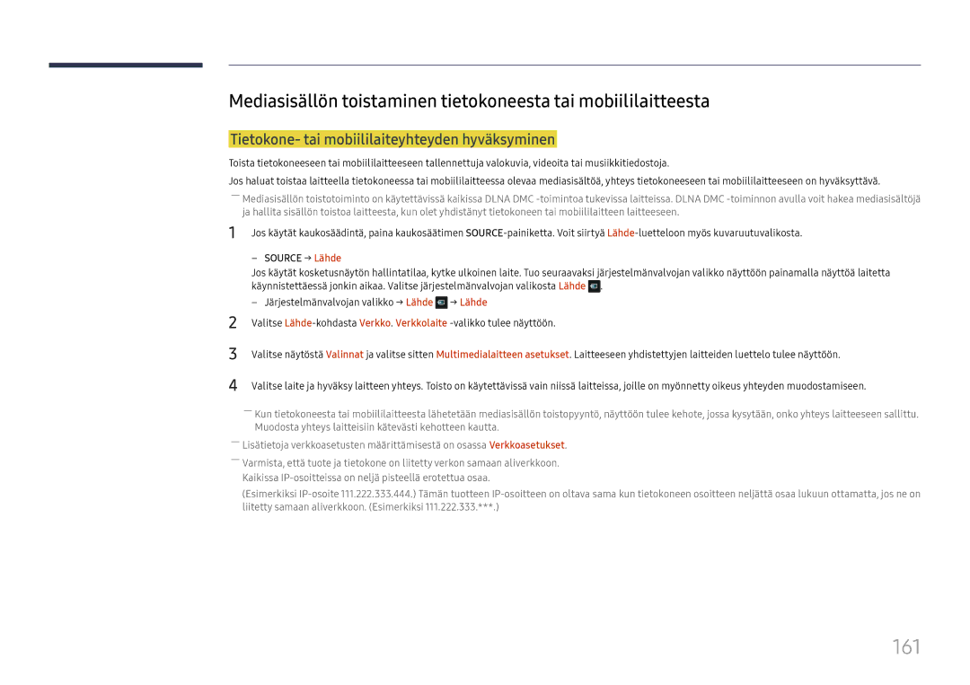 Samsung LH65DMEXTBC/EN manual 161, Tietokone- tai mobiililaiteyhteyden hyväksyminen 