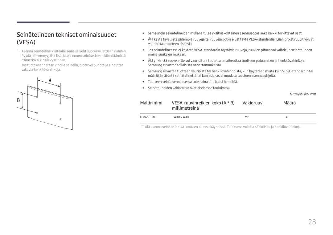 Samsung LH65DMEXTBC/EN manual Seinätelineen tekniset ominaisuudet Vesa, Mallin nimi, Vakioruuvi Määrä Millimetreinä 