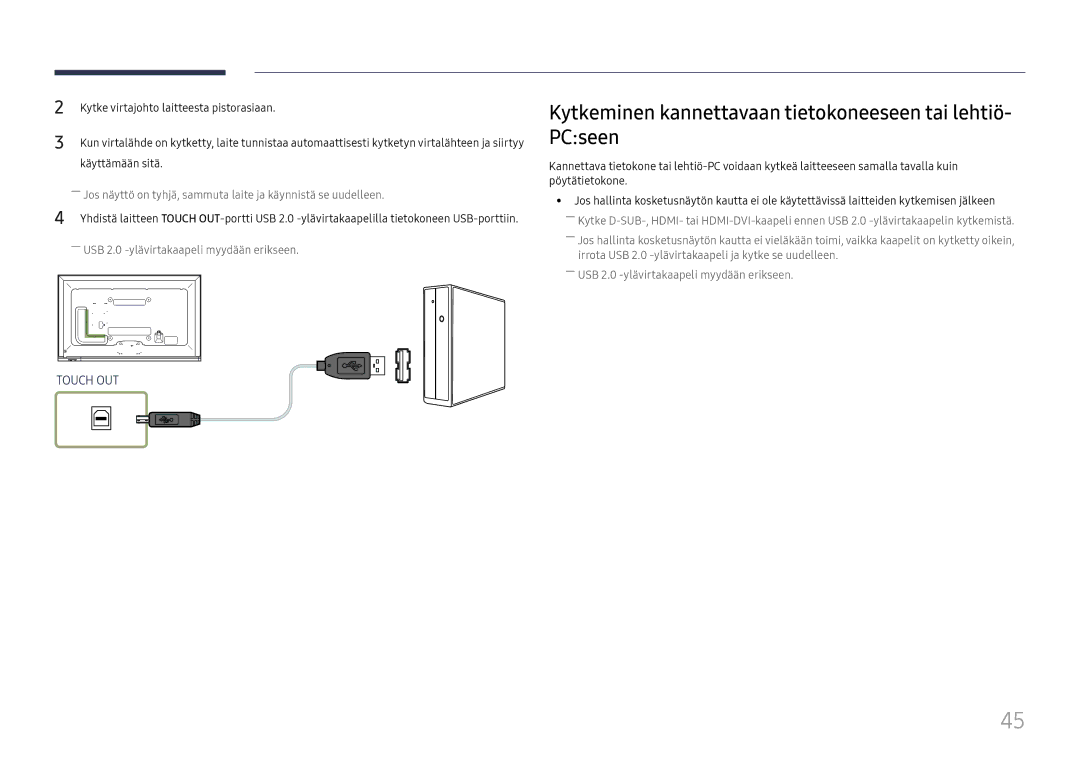 Samsung LH65DMEXTBC/EN Kytkeminen kannettavaan tietokoneeseen tai lehtiö- PCseen, Kytke virtajohto laitteesta pistorasiaan 