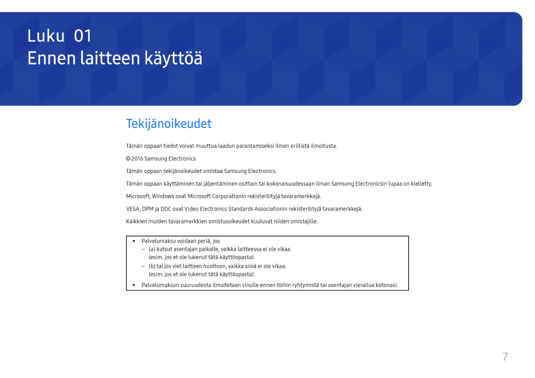 Samsung LH65DMEXTBC/EN manual Ennen laitteen käyttöä, Tekijänoikeudet 