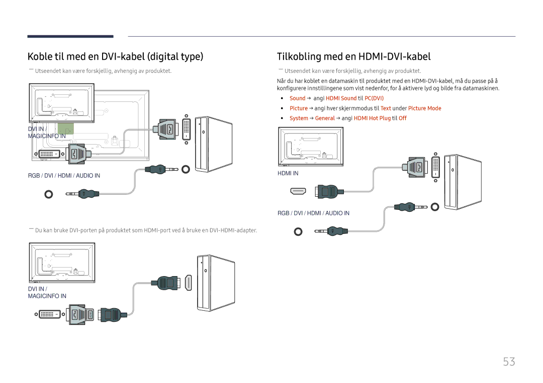 Samsung LH65DMEXTBC/EN manual Koble til med en DVI-kabel digital type, Tilkobling med en HDMI-DVI-kabel 