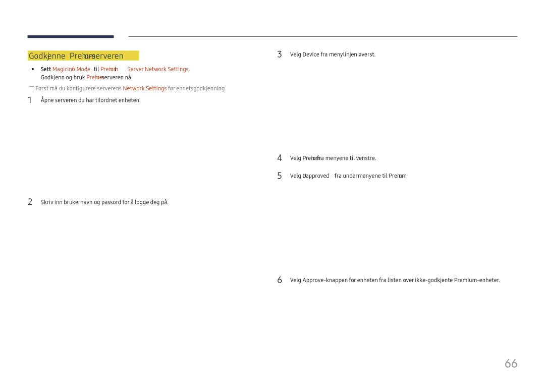 Samsung LH65DMEXTBC/EN manual Godkjenne Premium-serveren 