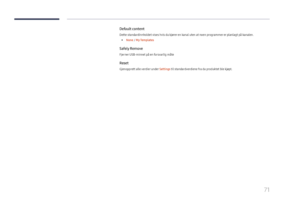 Samsung LH65DMEXTBC/EN manual None / My Templates, Fjerner USB-minnet på en forsvarlig måte 