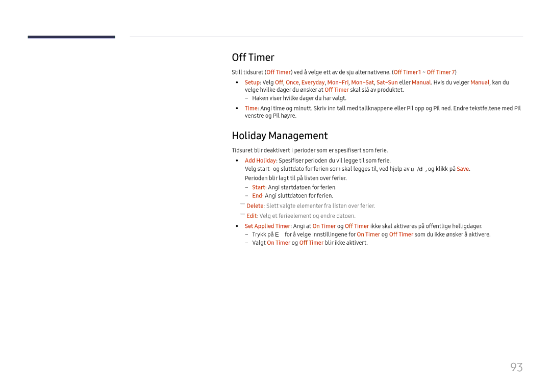 Samsung LH65DMEXTBC/EN manual Off Timer, Holiday Management 