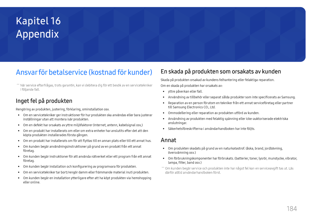 Samsung LH65DMEXTBC/EN manual Appendix, 184, Inget fel på produkten, En skada på produkten som orsakats av kunden, Annat 