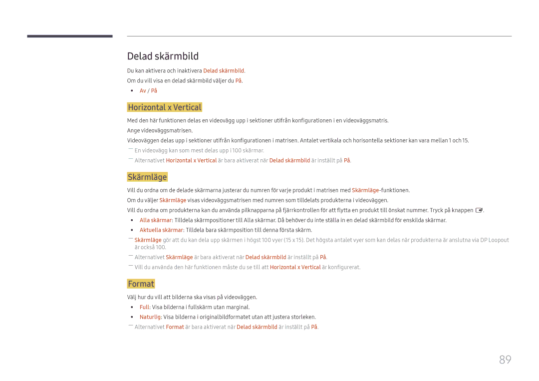 Samsung LH65DMEXTBC/EN manual Delad skärmbild, Horizontal x Vertical, Skärmläge, Format 