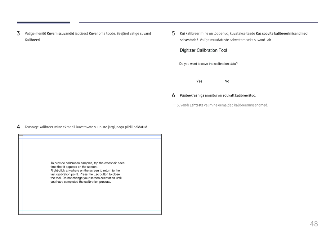 Samsung LH65DMEXTBC/EN manual Digitizer Calibration Tool, Puuteekraaniga monitor on edukalt kalibreeritud 