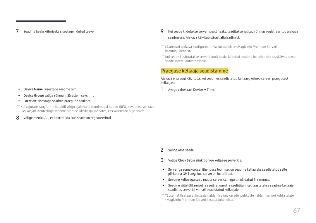 Samsung LH65DMEXTBC/EN manual Praeguse kellaaja seadistamine 