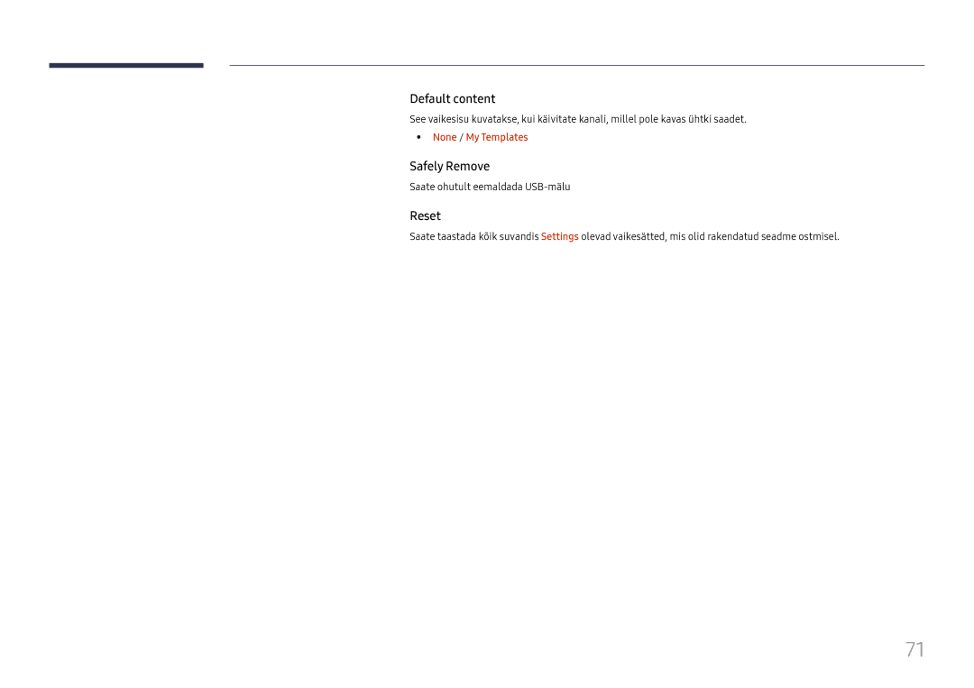 Samsung LH65DMEXTBC/EN manual Default content, Safely Remove, Reset, None / My Templates, Saate ohutult eemaldada USB-mälu 