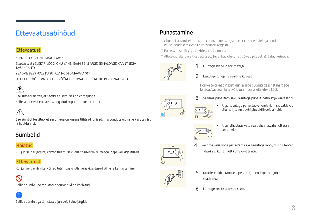 Samsung LH65DMEXTBC/EN manual Ettevaatusabinõud, Sümbolid, Puhastamine, Ettevaatust, Lülitage seade ja arvuti välja 