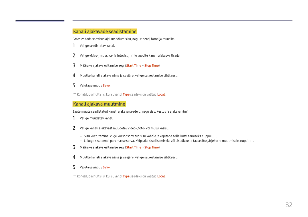 Samsung LH65DMEXTBC/EN manual Kanali ajakavade seadistamine, Kanali ajakava muutmine 