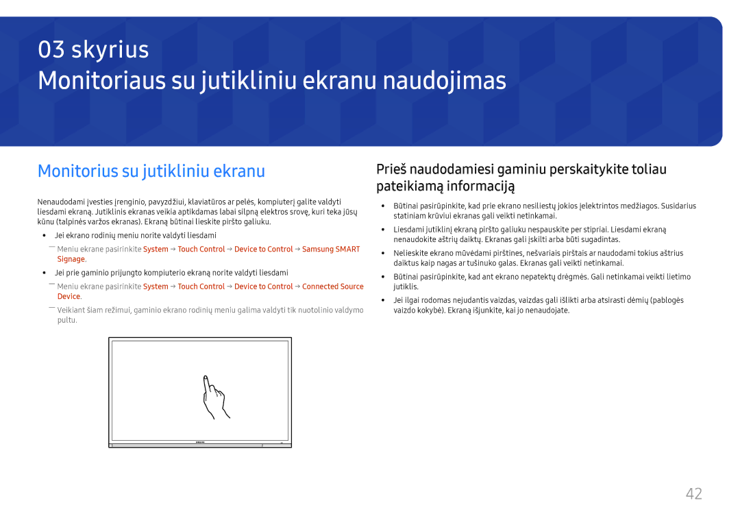 Samsung LH65DMEXTBC/EN manual Monitoriaus su jutikliniu ekranu naudojimas, Monitorius su jutikliniu ekranu 