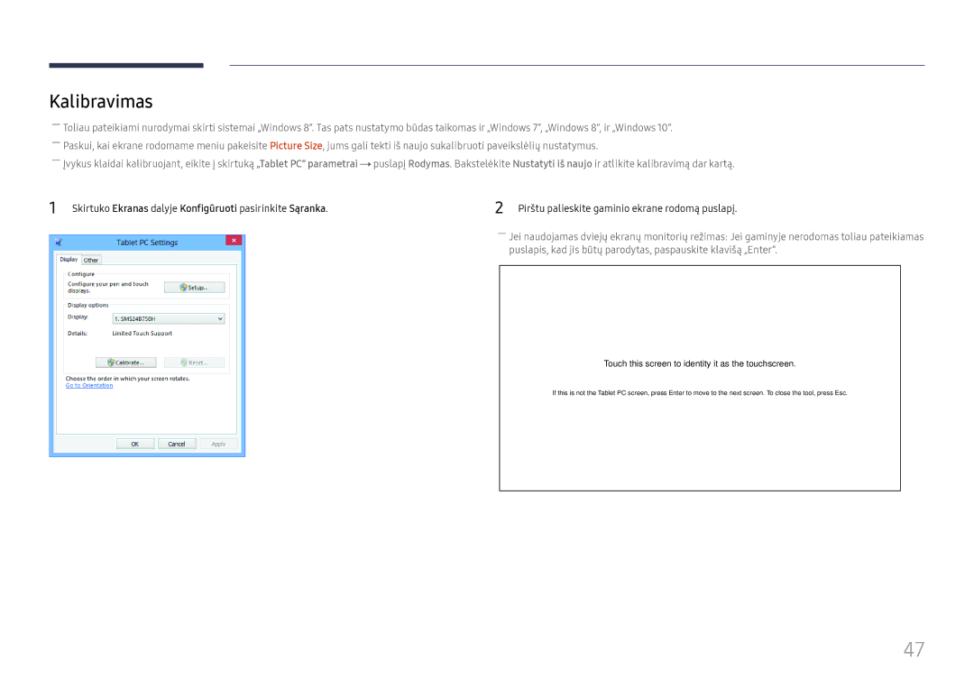 Samsung LH65DMEXTBC/EN manual Kalibravimas, Touch this screen to identity it as the touchscreen 