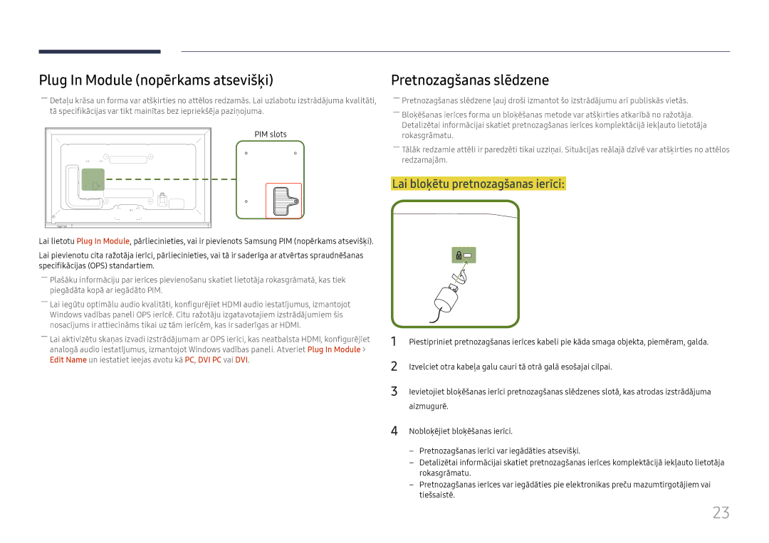 Samsung LH65DMEXTBC/EN Plug In Module nopērkams atsevišķi, Pretnozagšanas slēdzene, Lai bloķētu pretnozagšanas ierīci 