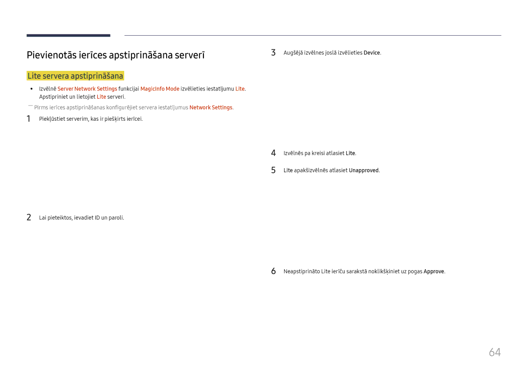 Samsung LH65DMEXTBC/EN manual Pievienotās ierīces apstiprināšana serverī, Lite servera apstiprināšana 