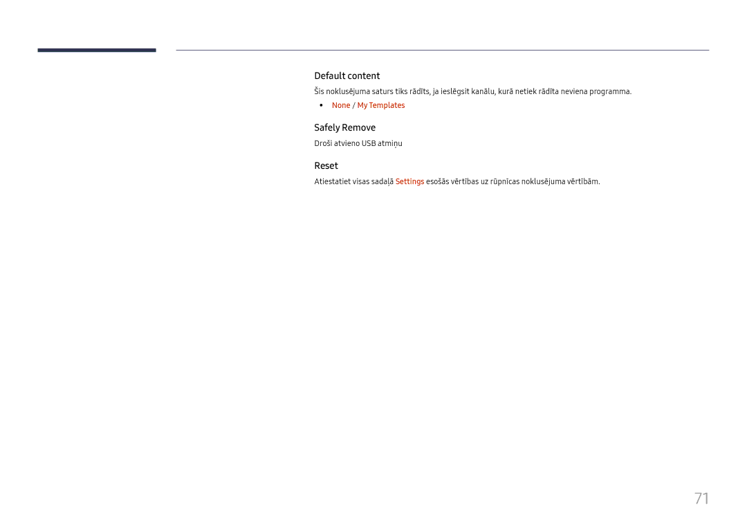Samsung LH65DMEXTBC/EN manual Default content, Safely Remove, Reset, None / My Templates, Droši atvieno USB atmiņu 