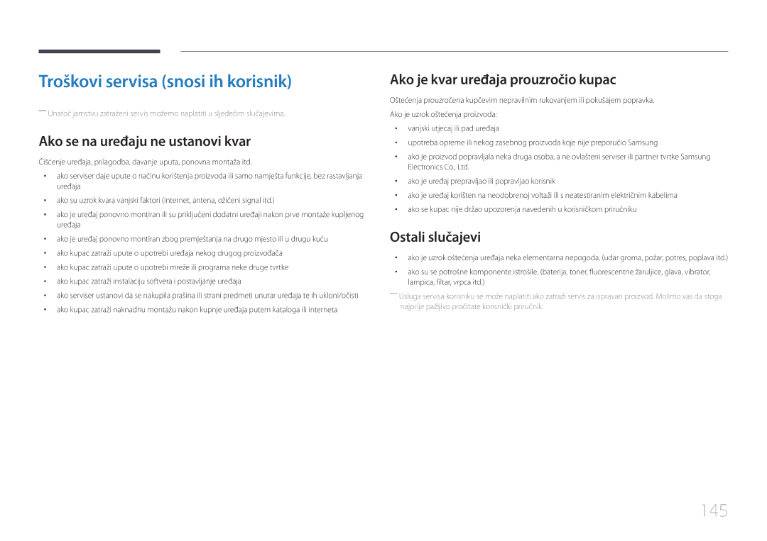 Samsung LH65EDCPLBC/EN manual Troškovi servisa snosi ih korisnik, 145, Ako se na uređaju ne ustanovi kvar, Ostali slučajevi 