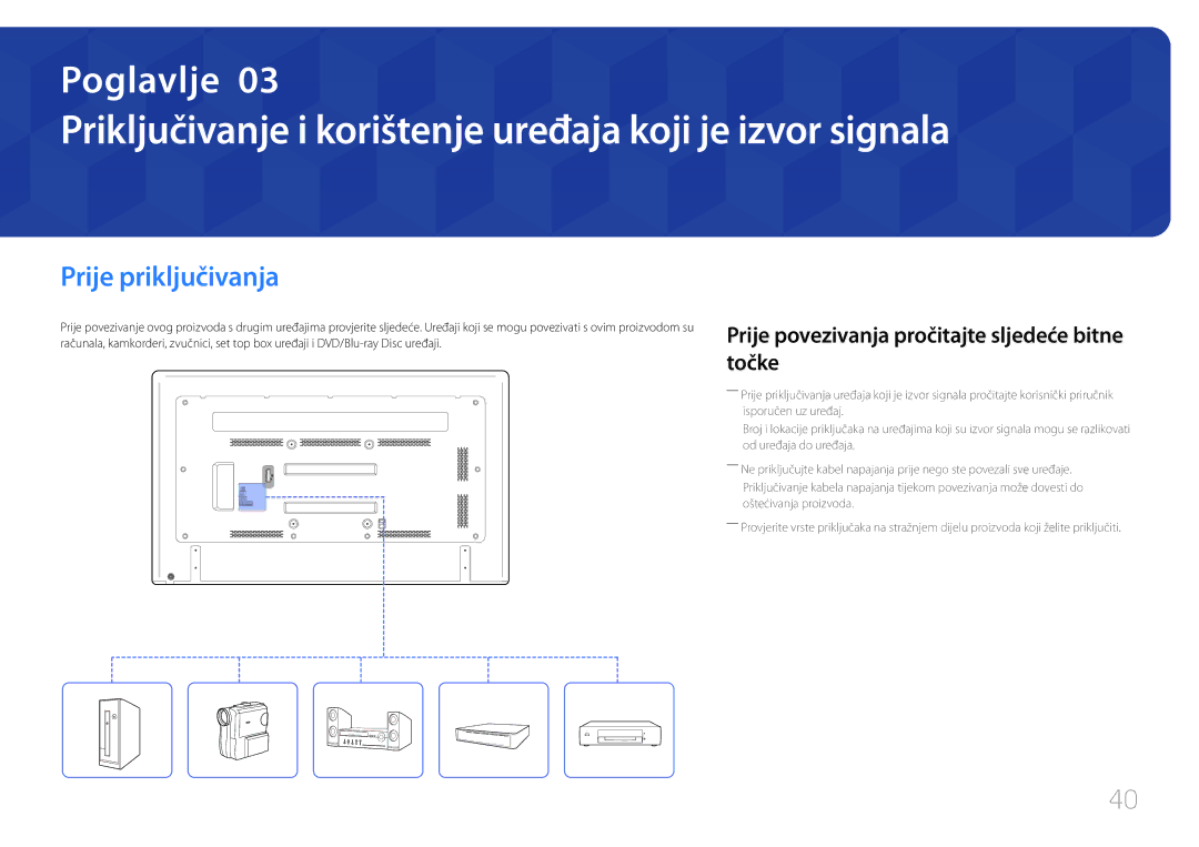 Samsung LH65EDCPLBC/EN manual Priključivanje i korištenje uređaja koji je izvor signala, Prije priključivanja 