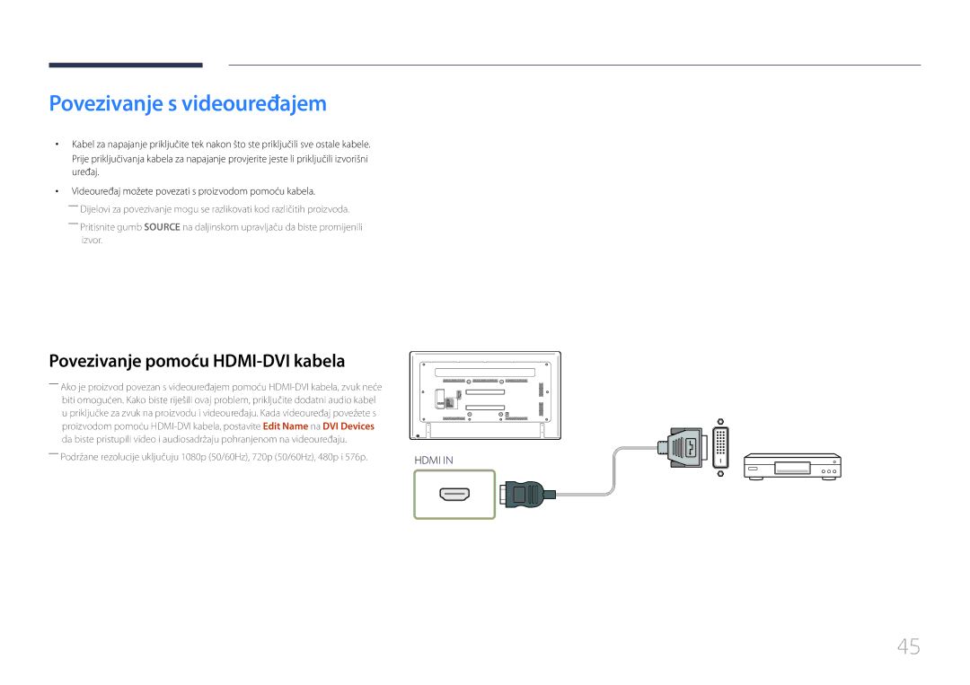 Samsung LH65EDCPLBC/EN manual Povezivanje s videouređajem, Povezivanje pomoću HDMI-DVI kabela 