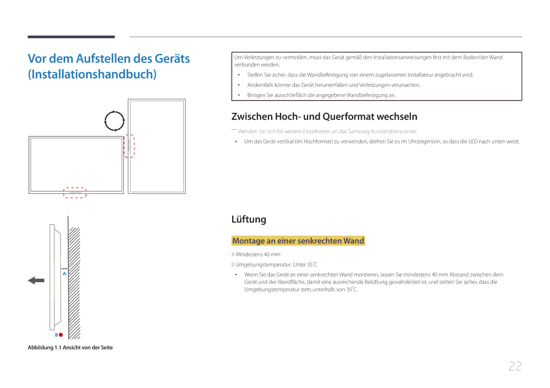 Samsung LH65EDDPLGC/EN, LH75EDDPLGC/EN Zwischen Hoch- und Querformat wechseln, Lüftung, Montage an einer senkrechten Wand 