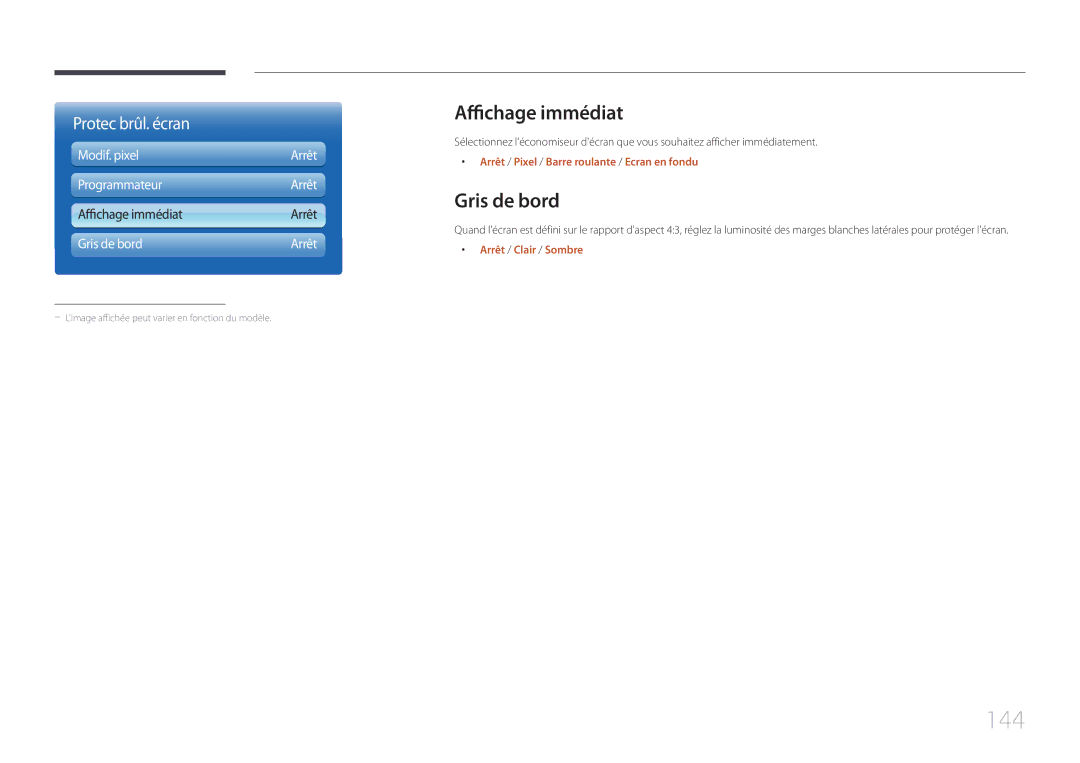 Samsung LH65MDCPLGC/EN manual 144, Affichage immédiat, Gris de bord, Arrêt / Pixel / Barre roulante / Ecran en fondu 