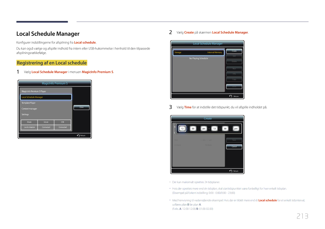 Samsung LH65MDCPLGC/EN manual 213, Vælg Local Schedule Manager i menuen MagicInfo Premium S 