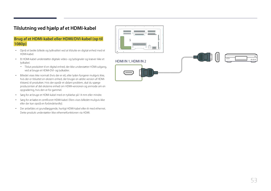 Samsung LH65MDCPLGC/EN Tilslutning ved hjælp af et HDMI-kabel, Brug af et HDMI-kabel eller HDMI/DVI-kabel op til 1080p 