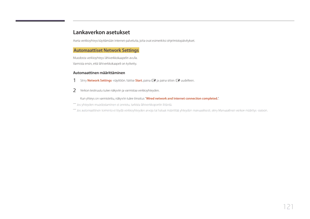 Samsung LH65MDCPLGC/EN manual 121, Lankaverkon asetukset, Automaattiset Network Settings 