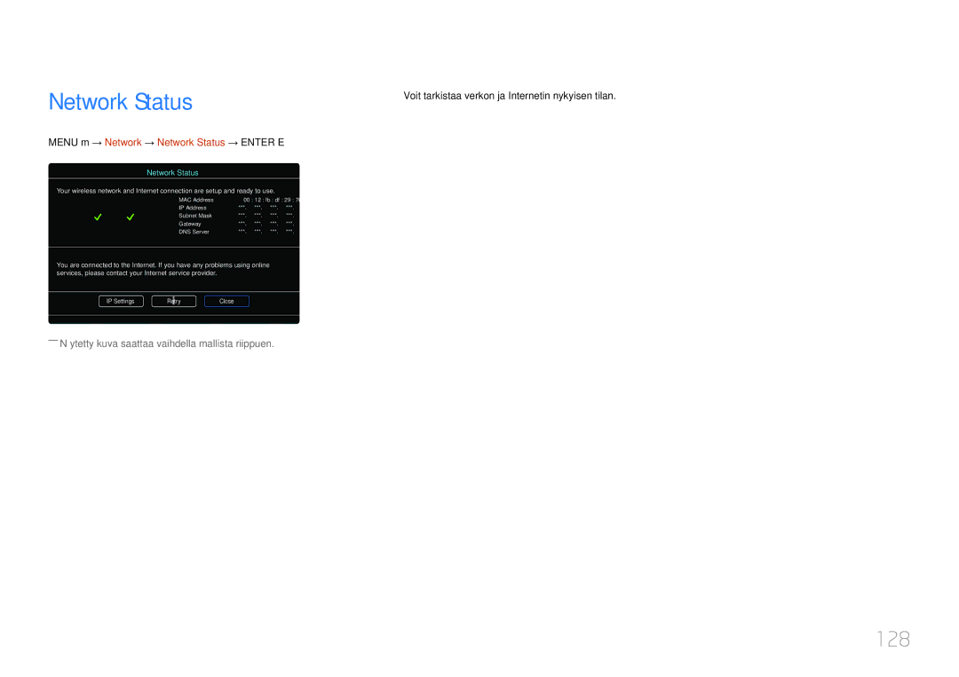 Samsung LH65MDCPLGC/EN manual Network Status, 128, Voit tarkistaa verkon ja Internetin nykyisen tilan 