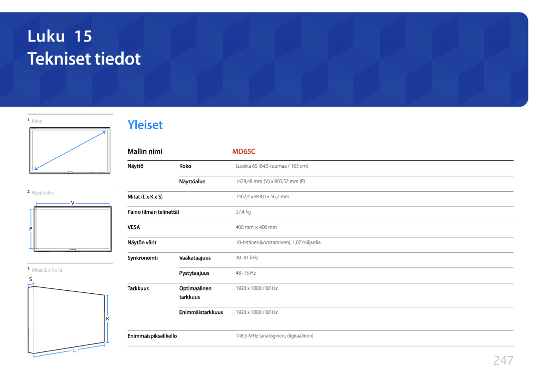 Samsung LH65MDCPLGC/EN manual Yleiset, 247 