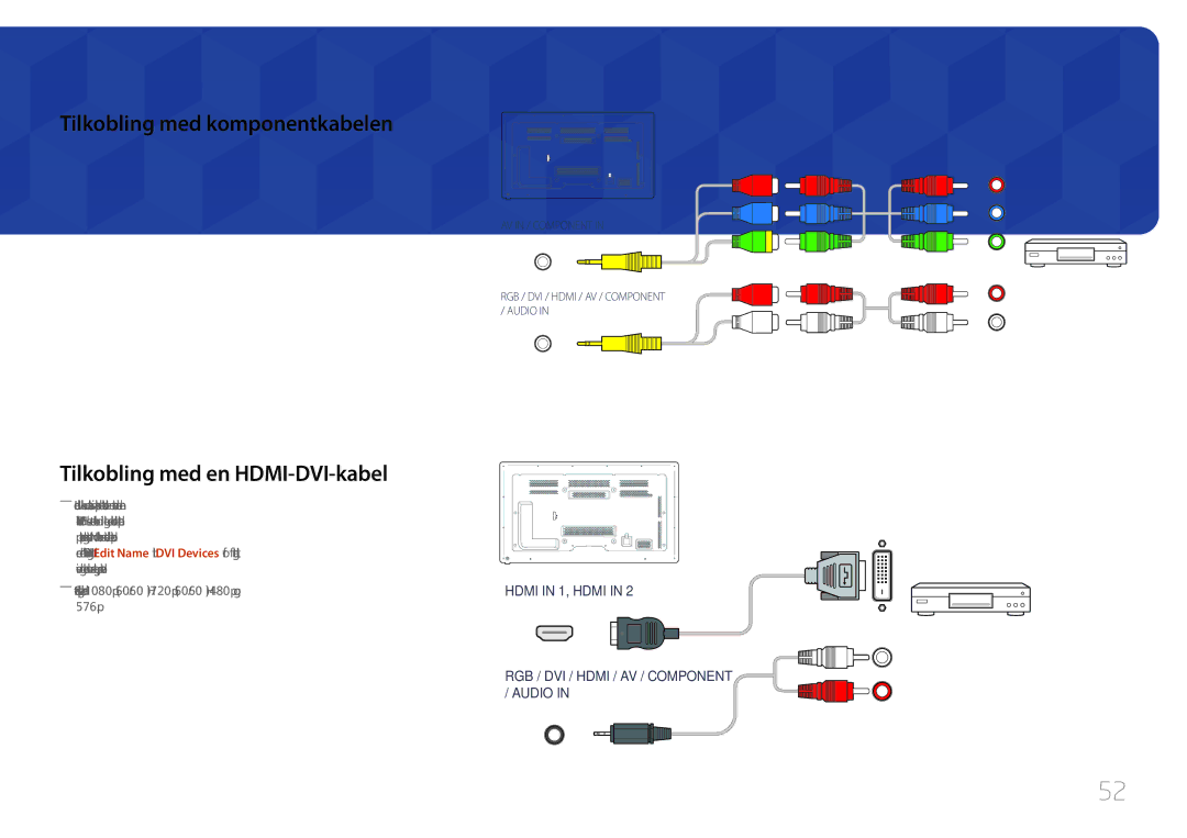 Samsung LH65MDCPLGC/EN manual Tilkobling med komponentkabelen, Tilkobling med en HDMI-DVI-kabel 