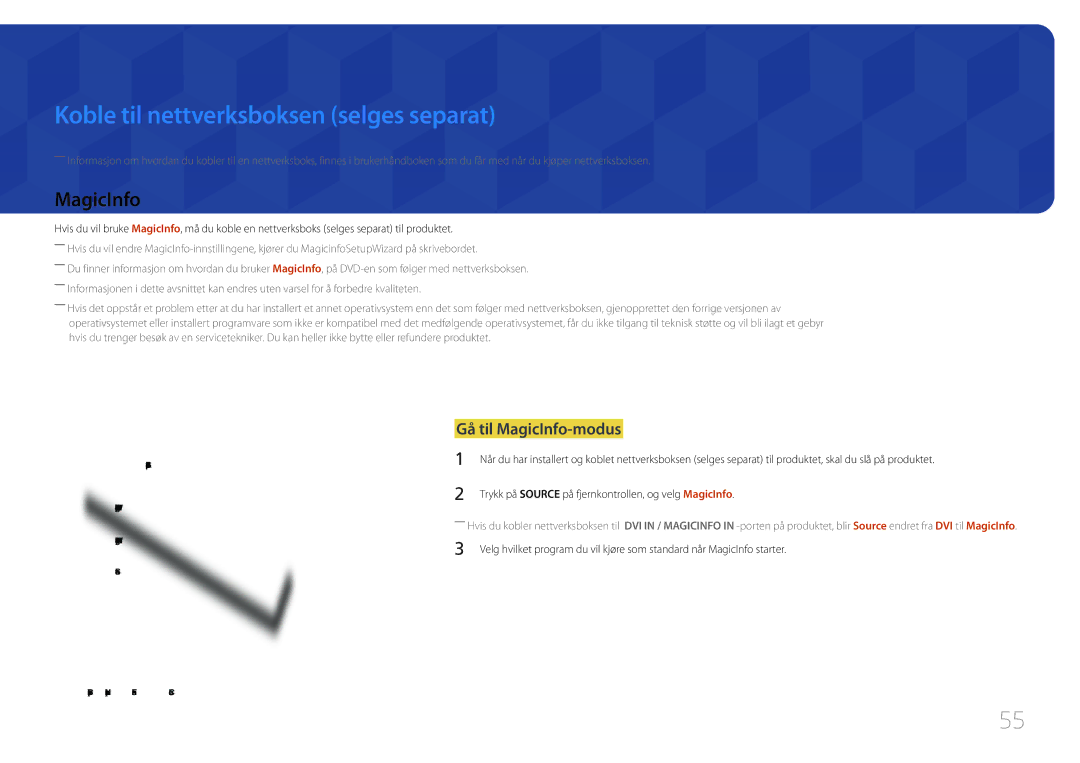 Samsung LH65MDCPLGC/EN manual Koble til nettverksboksen selges separat, Gå til MagicInfo-modus 