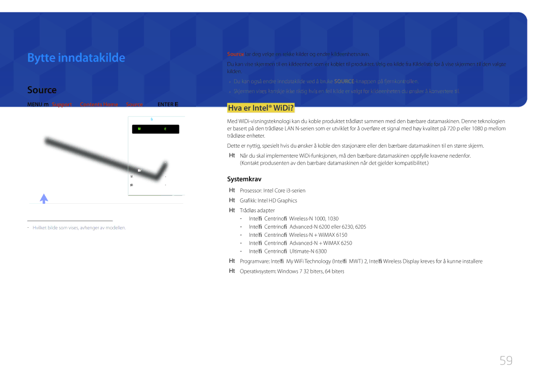 Samsung LH65MDCPLGC/EN Bytte inndatakilde, Hva er Intel WiDi?, Menu m → Support → Contents Home → Source → Enter E 