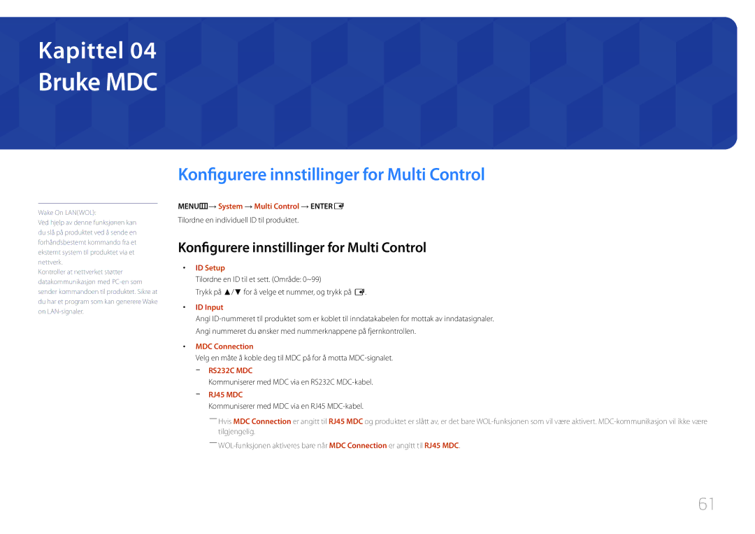 Samsung LH65MDCPLGC/EN manual Bruke MDC, Konfigurere innstillinger for Multi Control 