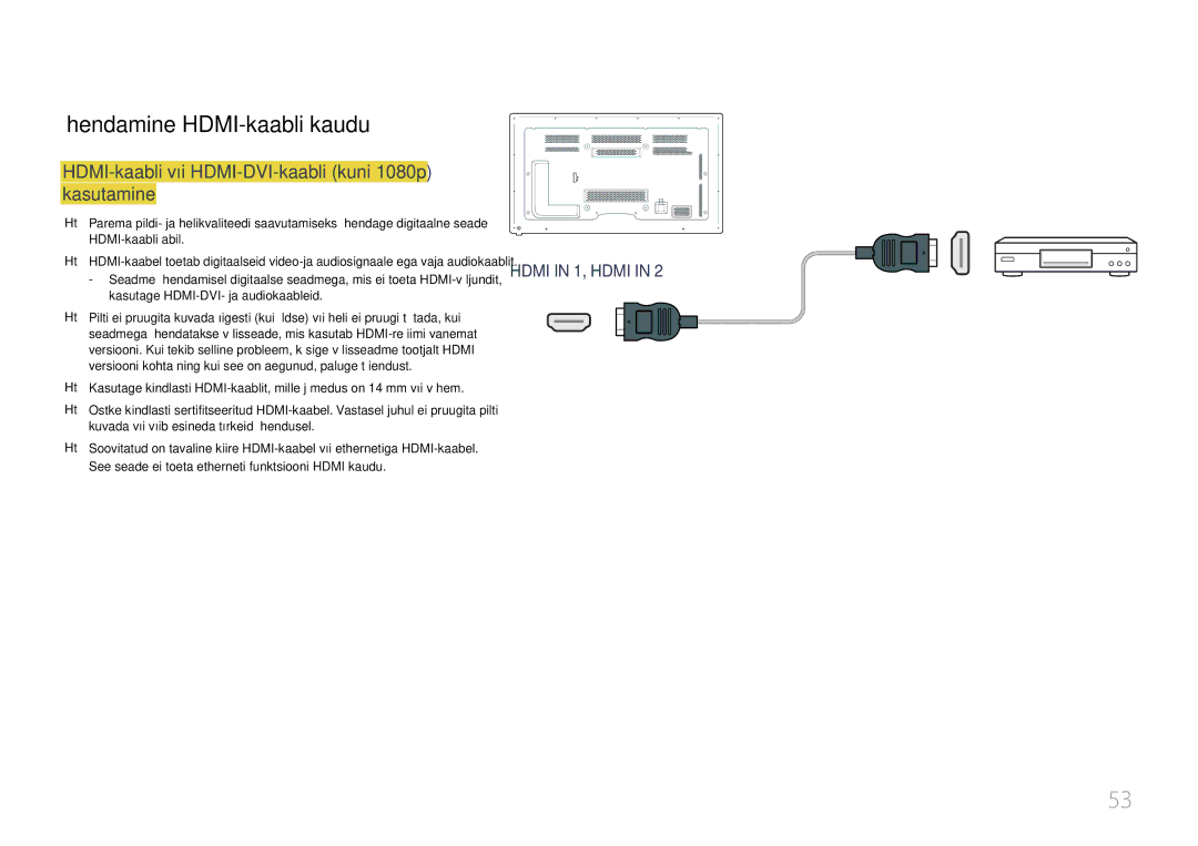 Samsung LH65MDCPLGC/EN manual Ühendamine HDMI-kaabli kaudu, HDMI-kaabli või HDMI-DVI-kaabli kuni 1080p kasutamine 