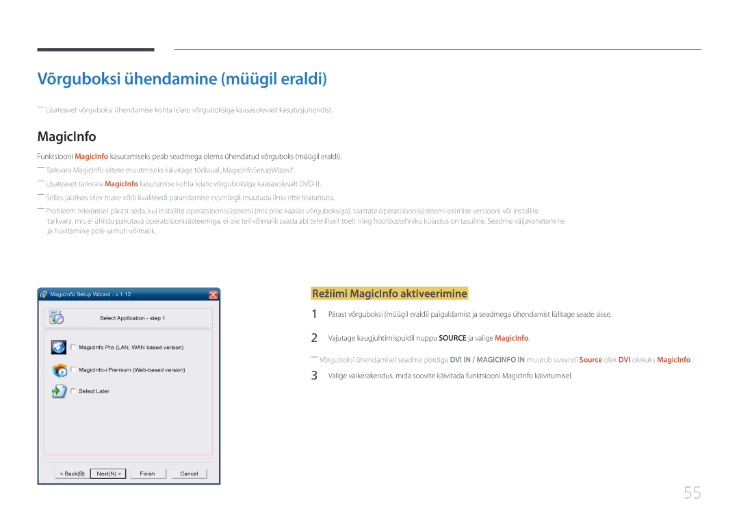 Samsung LH65MDCPLGC/EN manual Võrguboksi ühendamine müügil eraldi, Režiimi MagicInfo aktiveerimine 