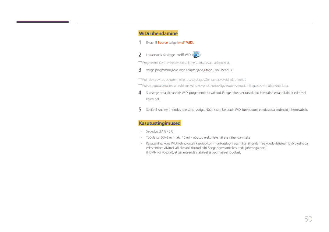 Samsung LH65MDCPLGC/EN manual WiDi ühendamine, Kasutustingimused, Ekraanil Source valige Intel WiDi 