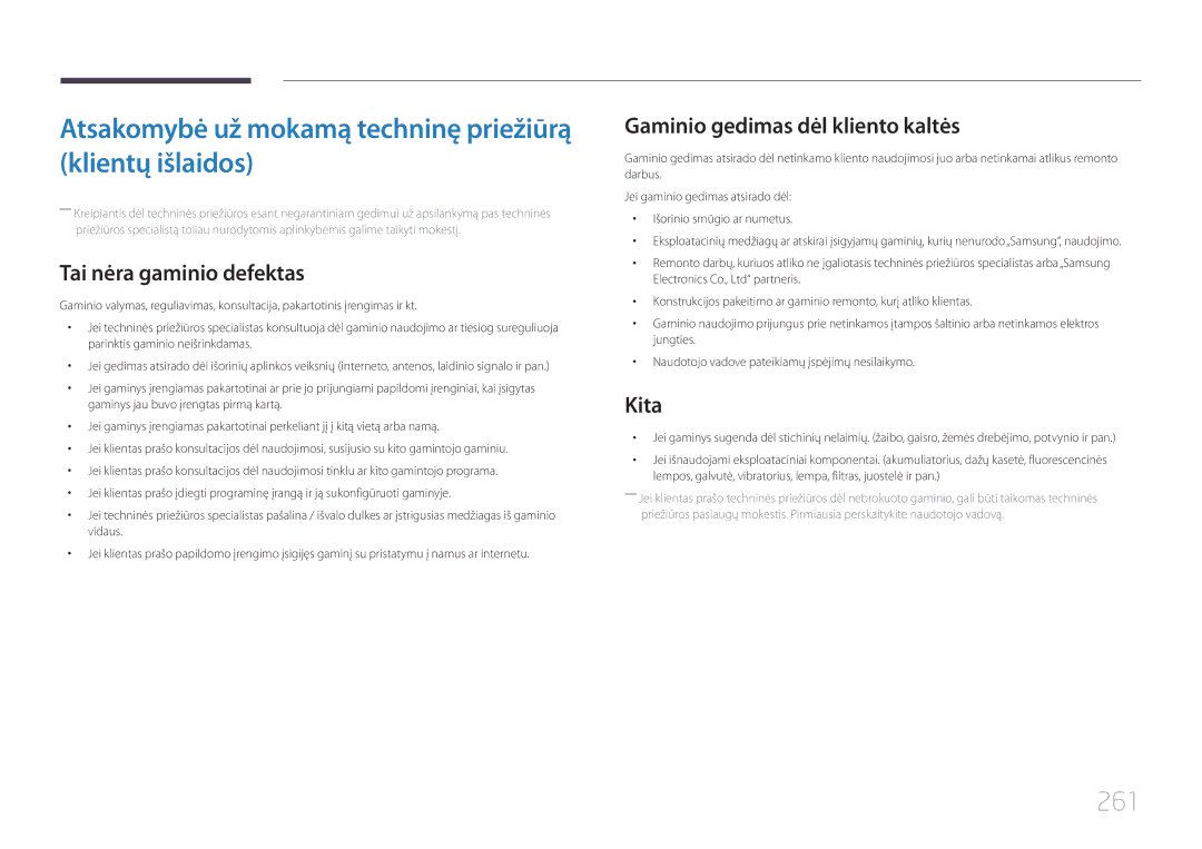 Samsung LH65MDCPLGC/EN Atsakomybė už mokamą techninę priežiūrą klientų išlaidos, 261, Tai nėra gaminio defektas, Kita 