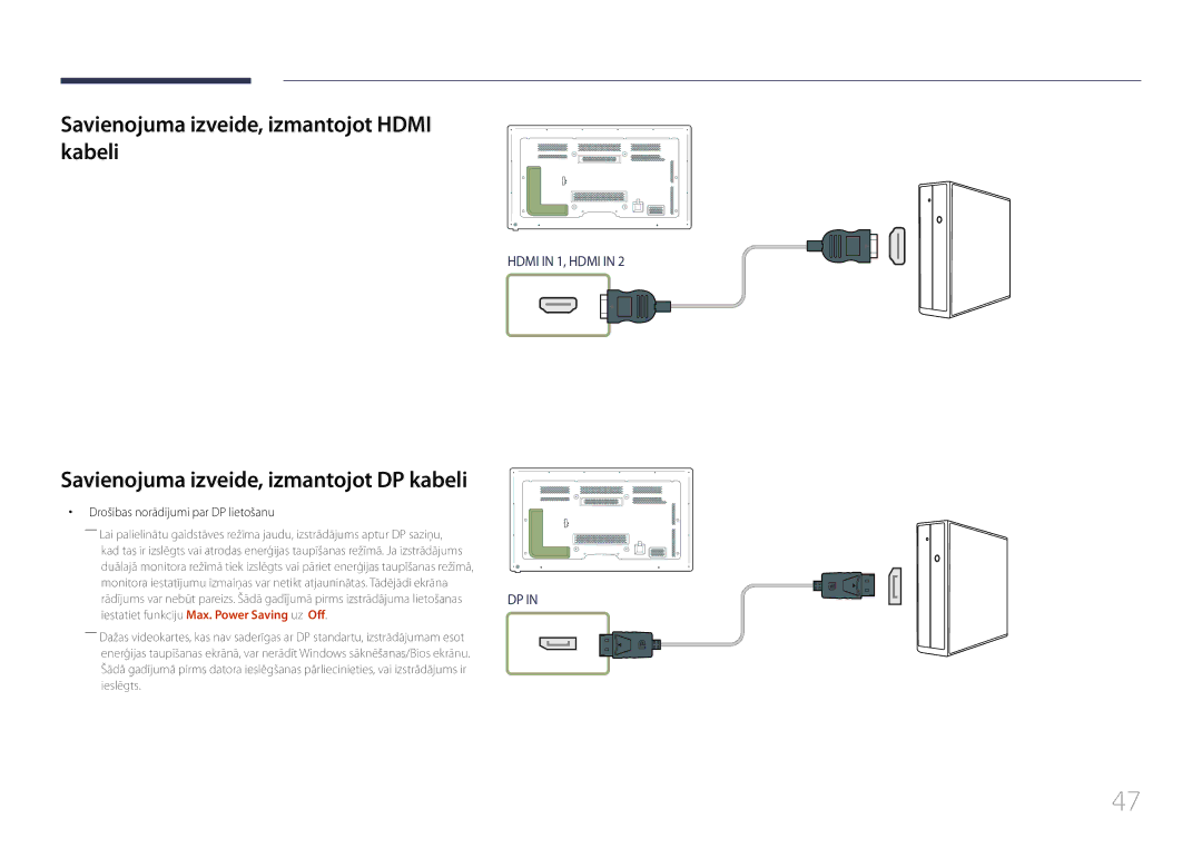 Samsung LH65MDCPLGC/EN manual Savienojuma izveide, izmantojot Hdmi kabeli, Savienojuma izveide, izmantojot DP kabeli 
