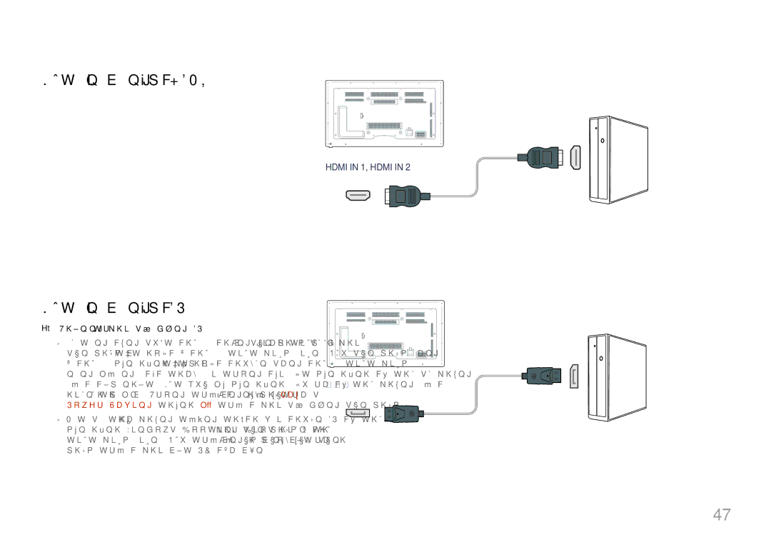 Samsung LH65MDCPLGC/XY manual Kêt nôi bằng cap Hdmi, Kêt nôi bằng cap DP, Thận trong khi sử dụng DP 