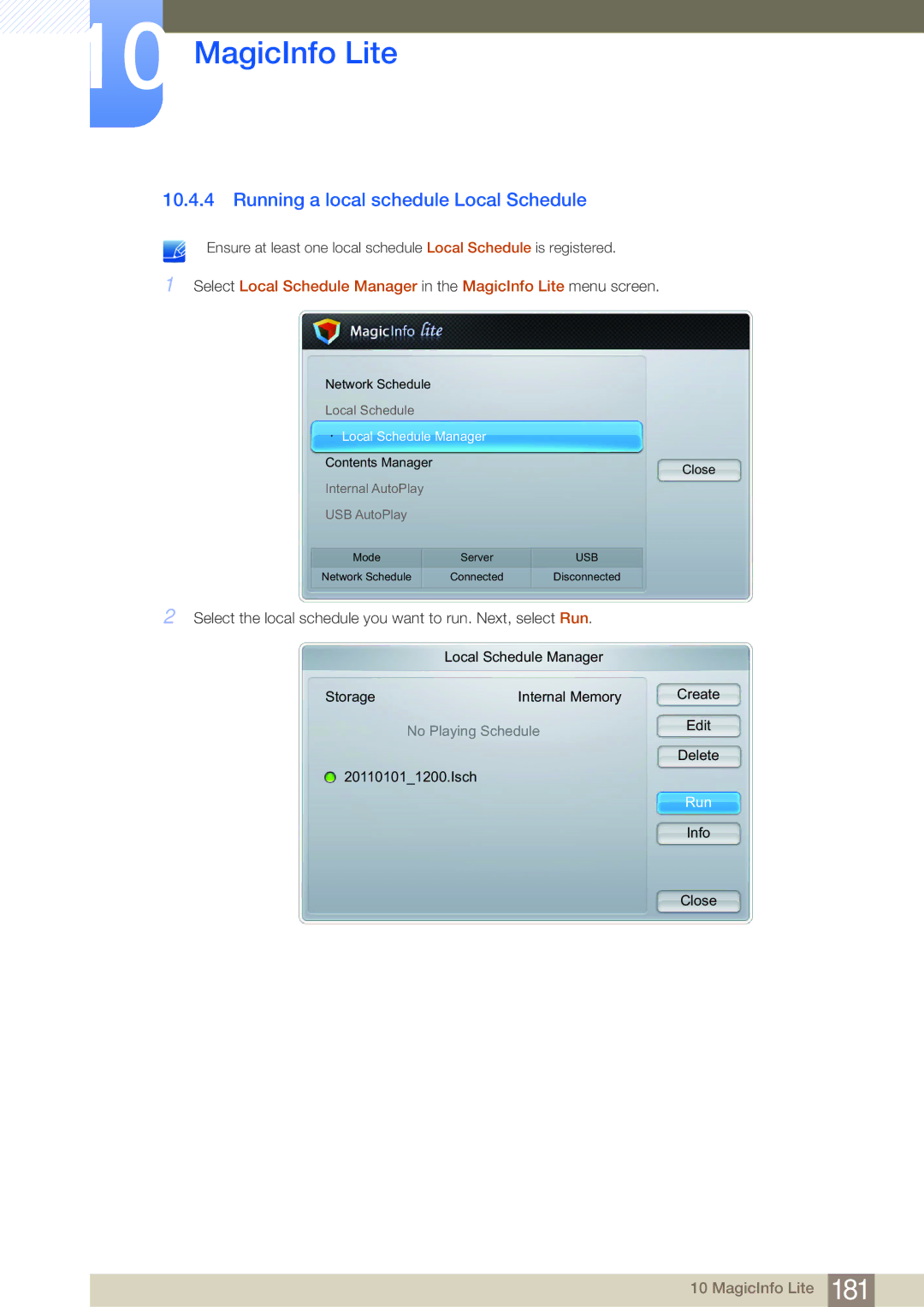 Samsung LH65MEBPLGC/NG, LH65MEBPLGC/EN, LH75MEBPLGC/EN, LH75MEBPLGC/XJ manual Running a local schedule Local Schedule 