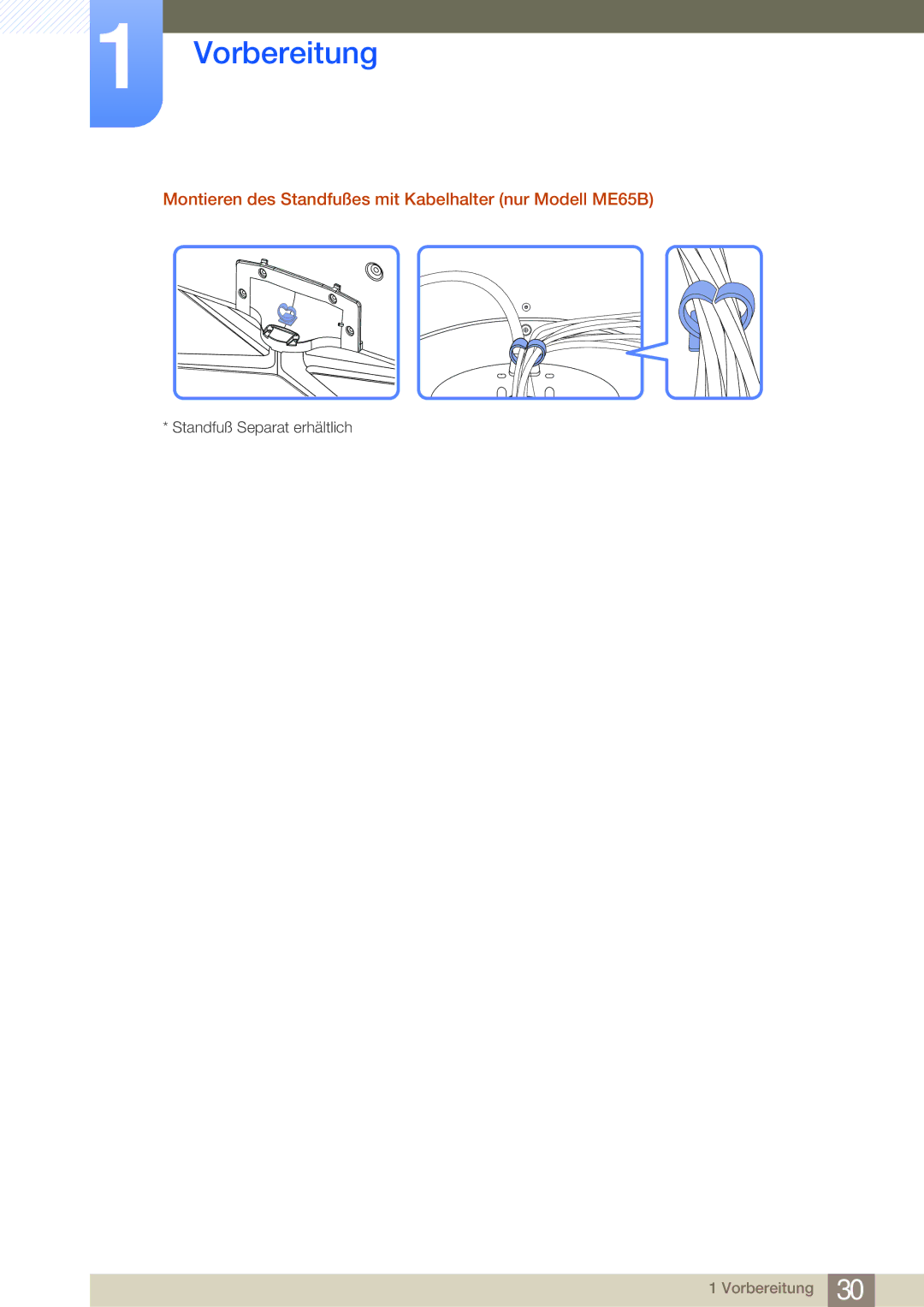 Samsung LH65MEBPLGC/EN, LH75MEBPLGC/EN manual Montieren des Standfußes mit Kabelhalter nur Modell ME65B 