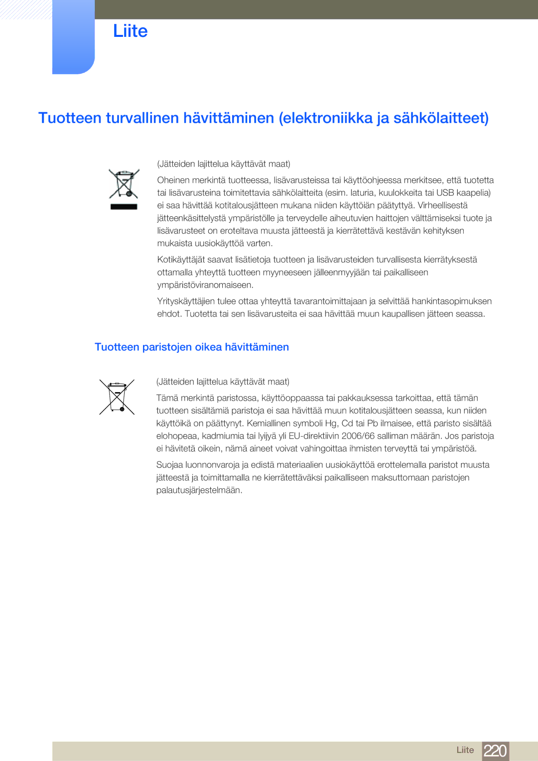 Samsung LH65MEBPLGC/EN, LH75MEBPLGC/EN manual Tuotteen paristojen oikea hävittäminen, Jätteiden lajittelua käyttävät maat 