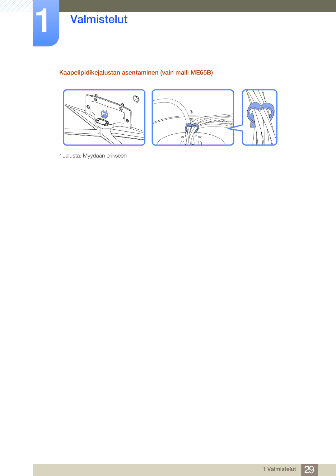 Samsung LH75MEBPLGC/EN, LH65MEBPLGC/EN manual Kaapelipidikejalustan asentaminen vain malli ME65B 