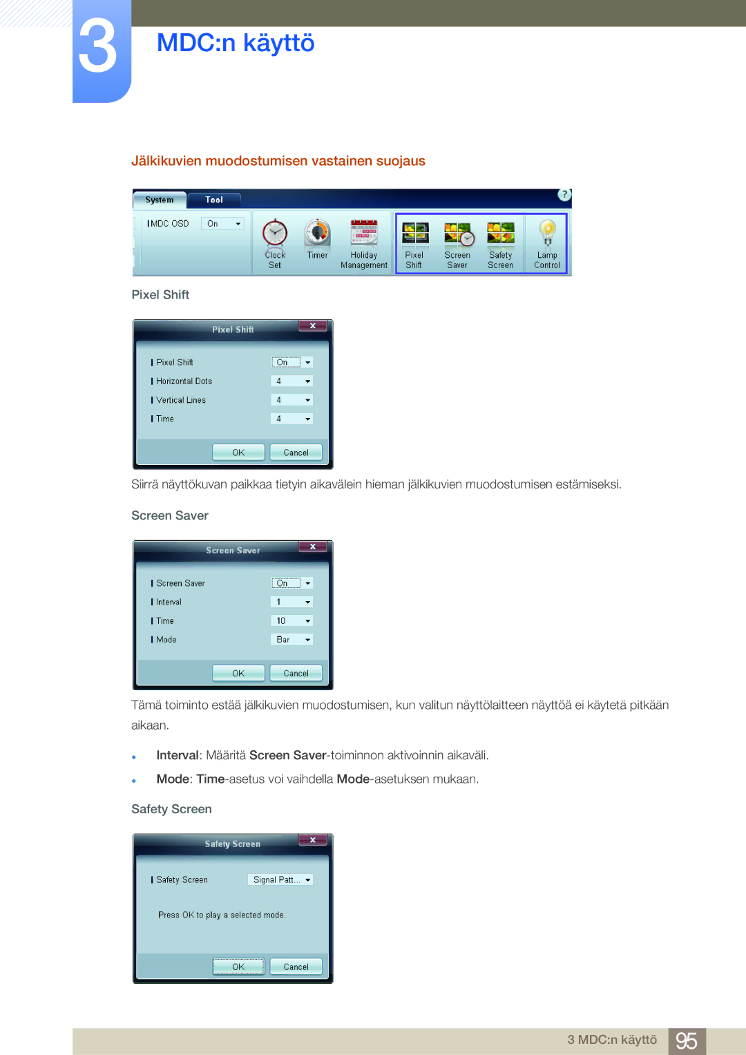 Samsung LH75MEBPLGC/EN manual Jälkikuvien muodostumisen vastainen suojaus, Pixel Shift, Screen Saver, Safety Screen 