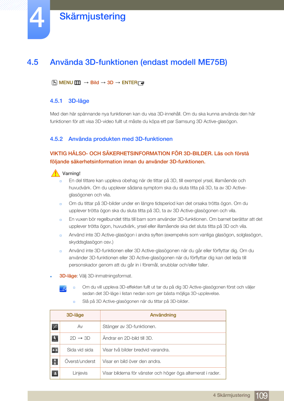 Samsung LH75MEBPLGC/EN manual Använda 3D-funktionen endast modell ME75B, 1 3D-läge, 2 Använda produkten med 3D-funktionen 