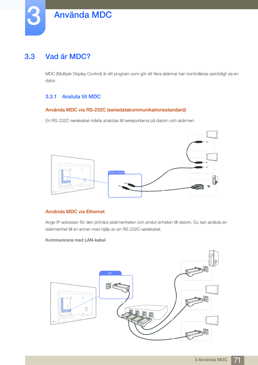 Samsung LH75MEBPLGC/EN manual Vad är MDC?, Ansluta till MDC, Använda MDC via RS-232C seriedatakommunikationsstandard 