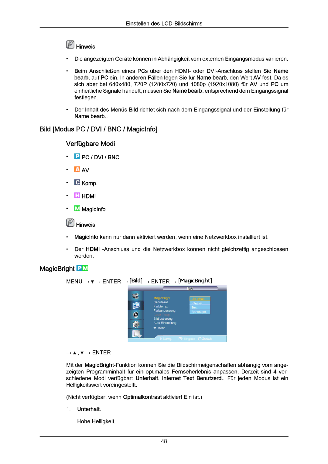 Samsung LH65MGPLBF/EN manual Bild Modus PC / DVI / BNC / MagicInfo Verfügbare Modi, MagicBright, Unterhalt. Hohe Helligkeit 